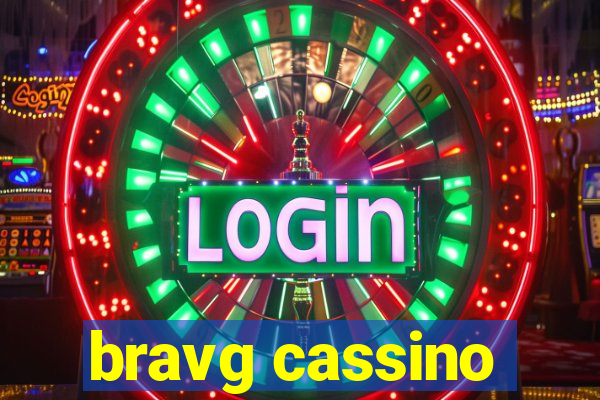 bravg cassino